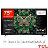 TCL 75 Inch 75C6K | Mini LED QLED 4K Smart Android TV